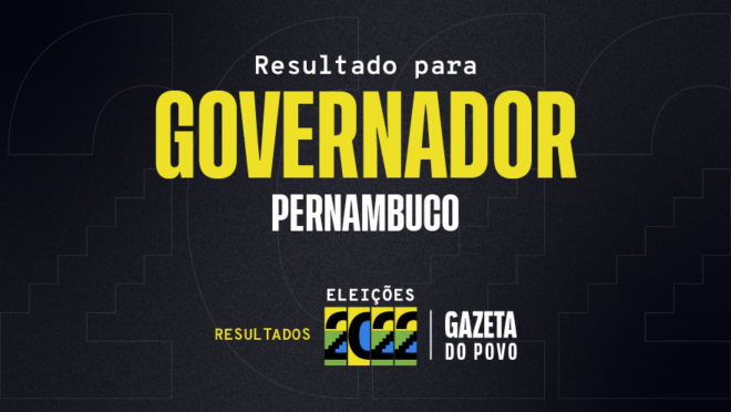 Resultado das eleições para governador em Pernambuco