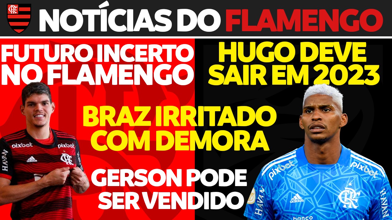 AO VIVO | Saída de Hugo, permanência de Ayrton Lucas, críticas de dirigente e mais; veja principais notícias do Fla – Flamengo – Notícias e jogo do Flamengo