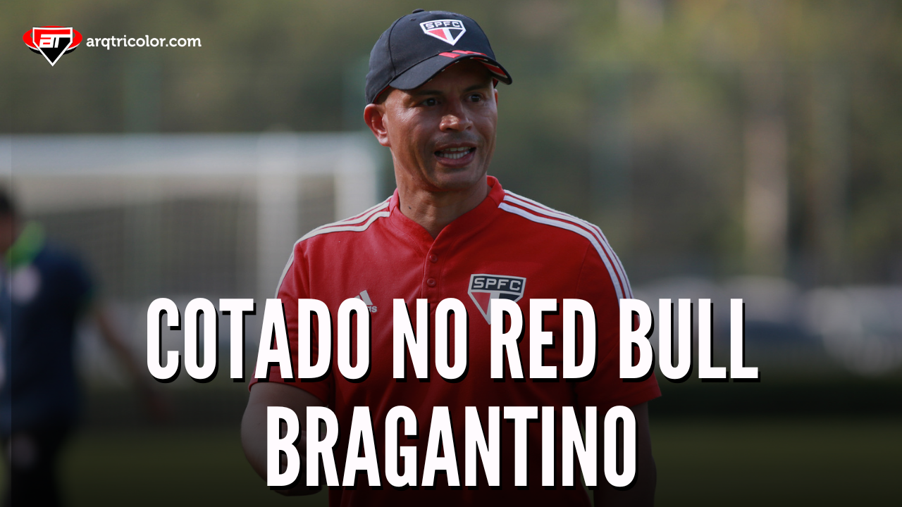 Alex de Souza é cotado para assumir o Red Bull Bragantino em 2023 – Arquibancada Tricolor